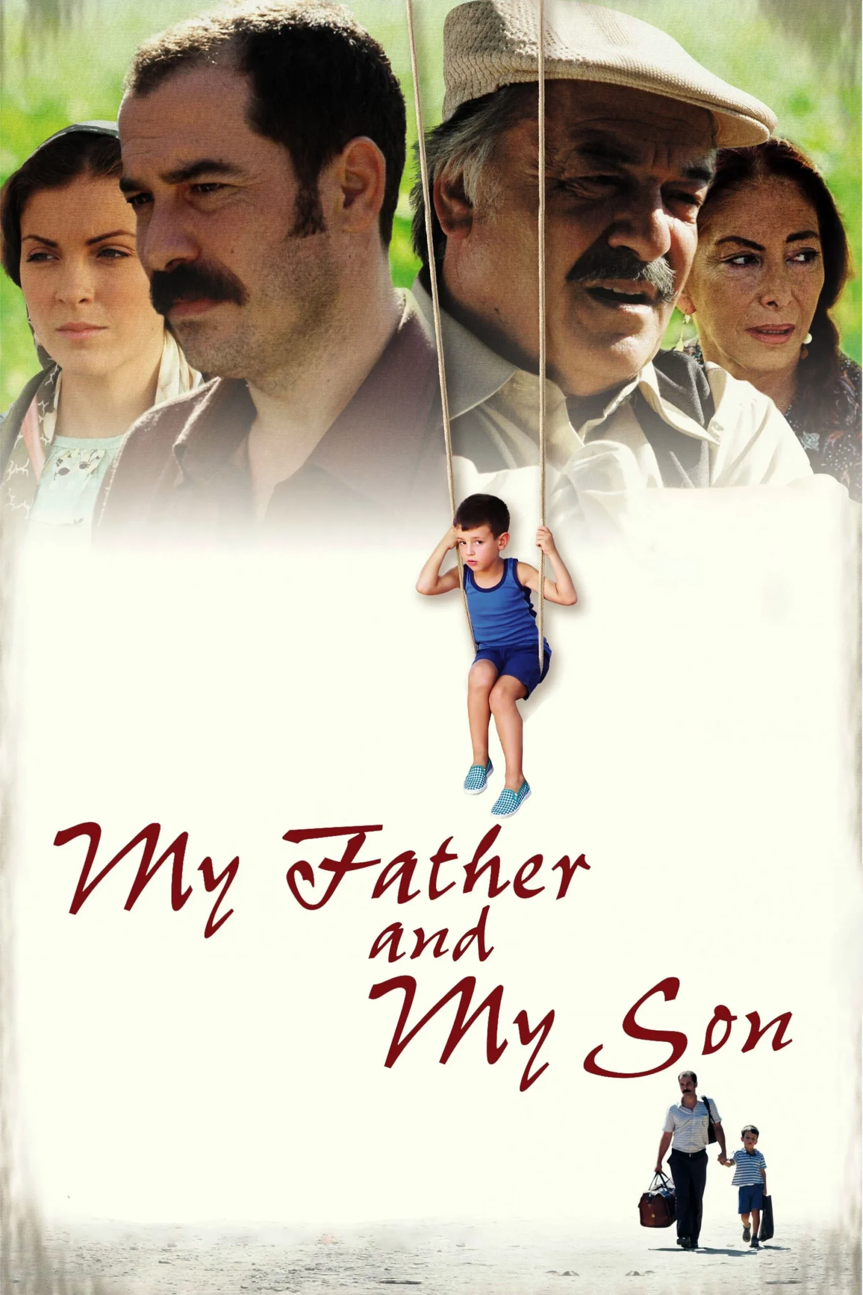 پدرم و پسرم (My Father and My Son)