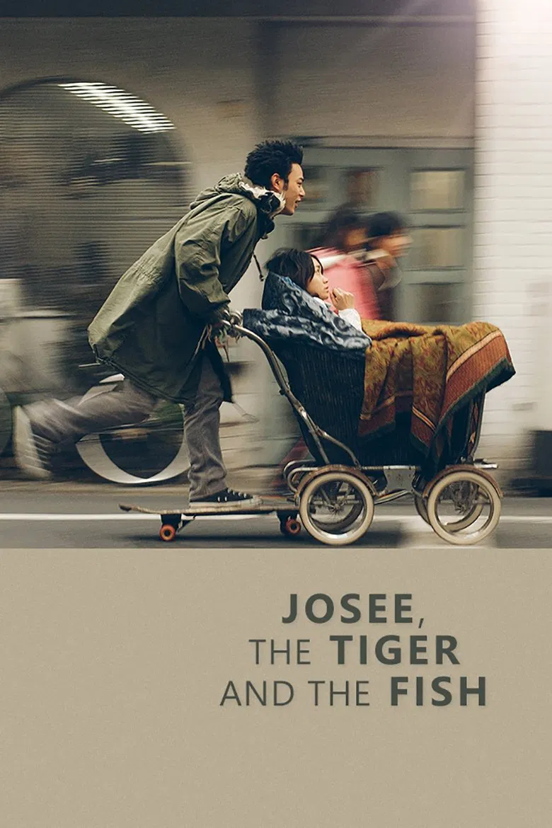 خوزه، ببر و ماهی (Josee the Tiger and the Fish)