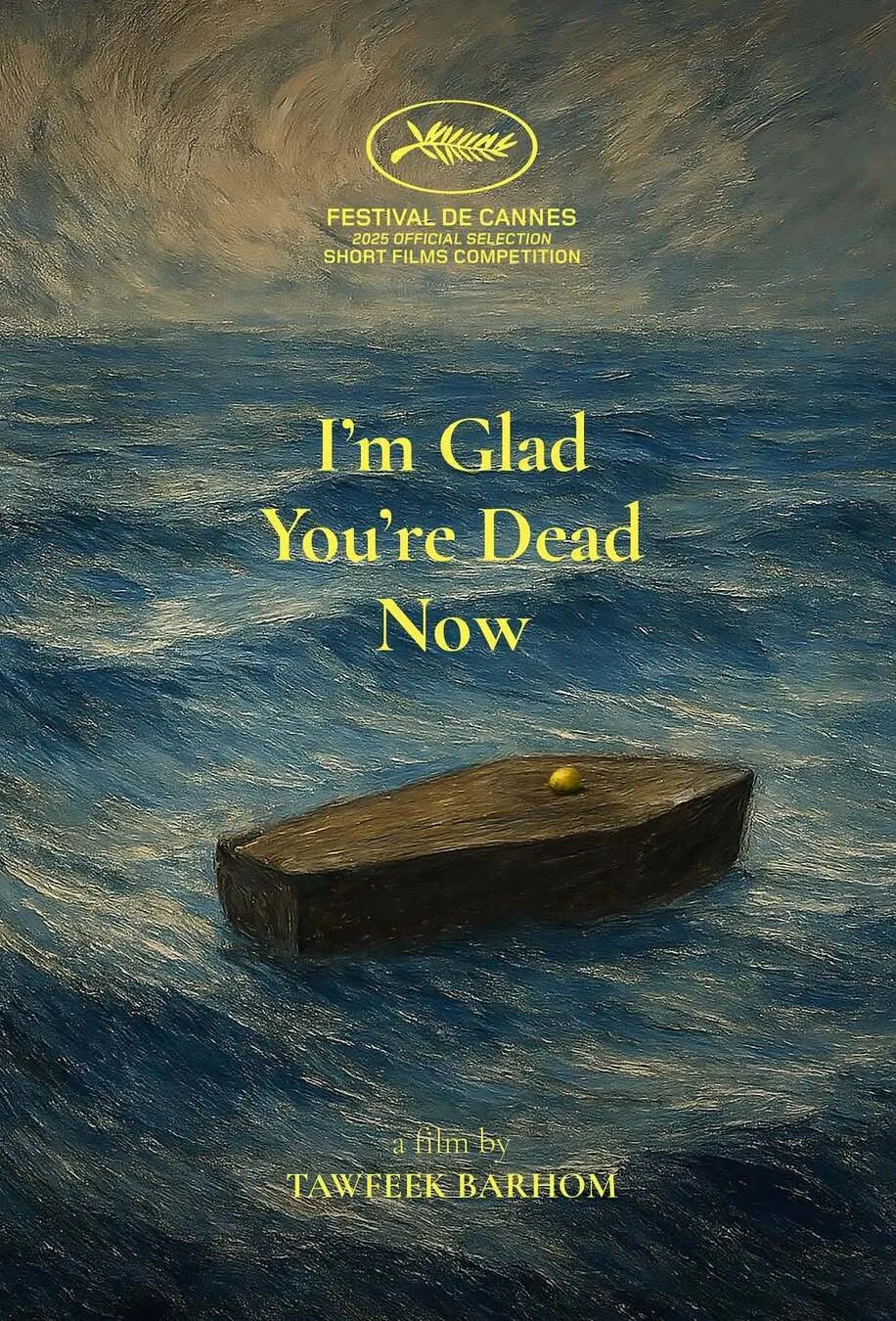 خوشحالم که الان مُردی (I’m Glad You’re Dead Now)