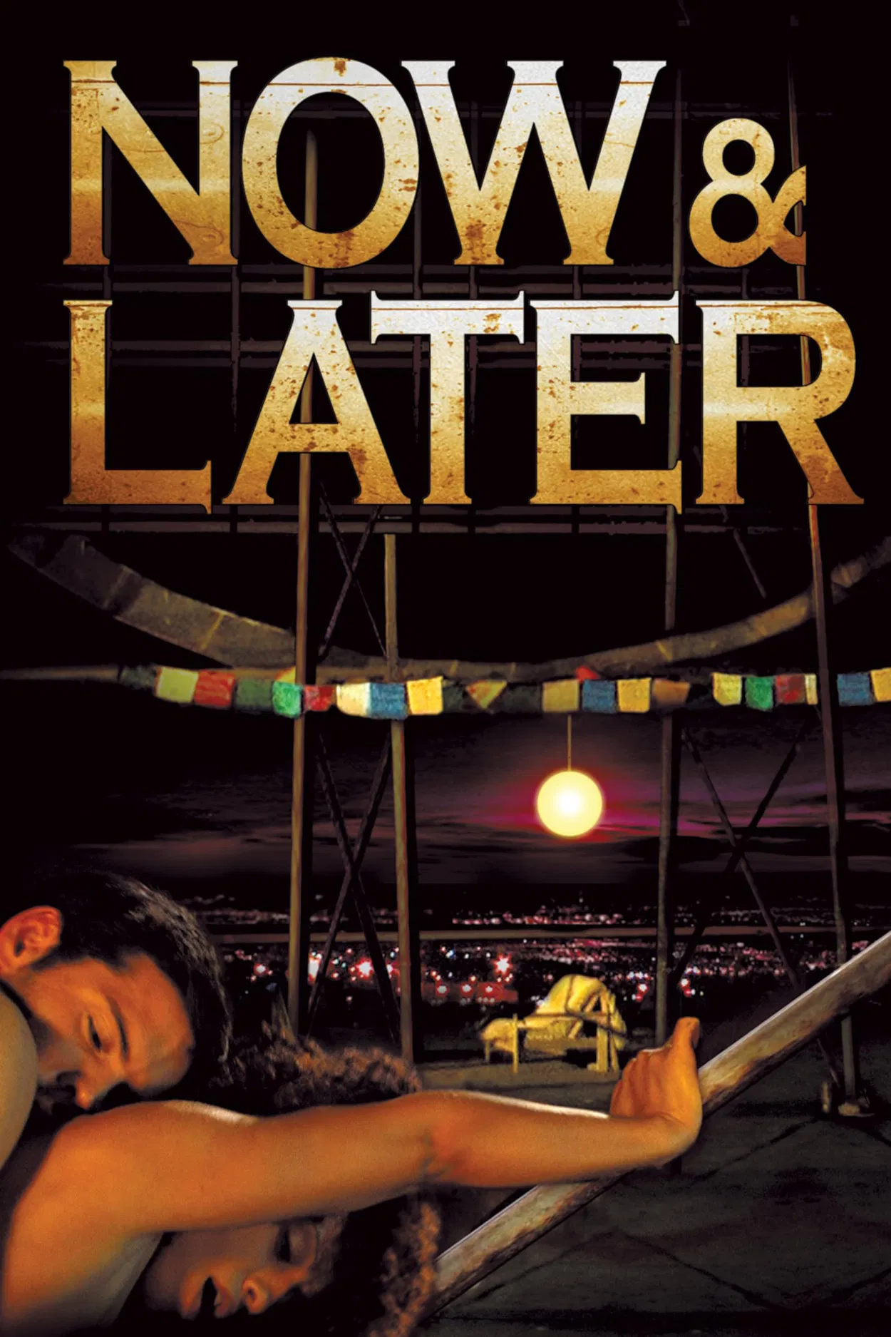 اکنون و بعد (Now & Later)