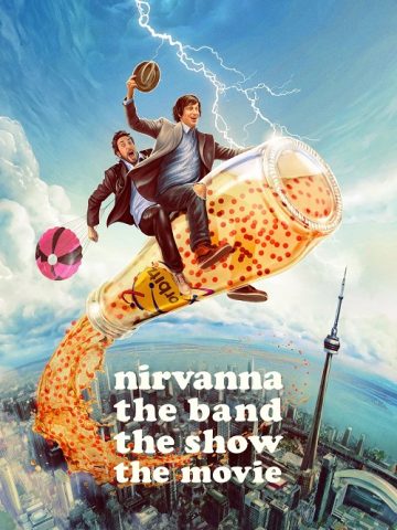 نیروانا گروه موسیقی نمایش فیلم (Nirvanna the Band the Show the Movie)