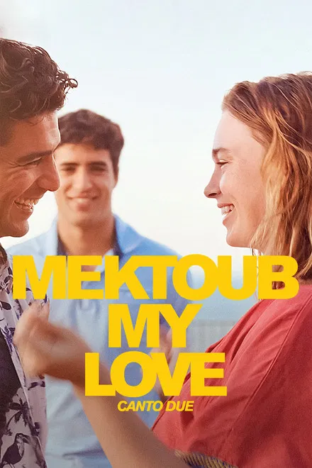 مکتوب عشق من : قسمت دوم (Mektoub My Love: Canto Due)