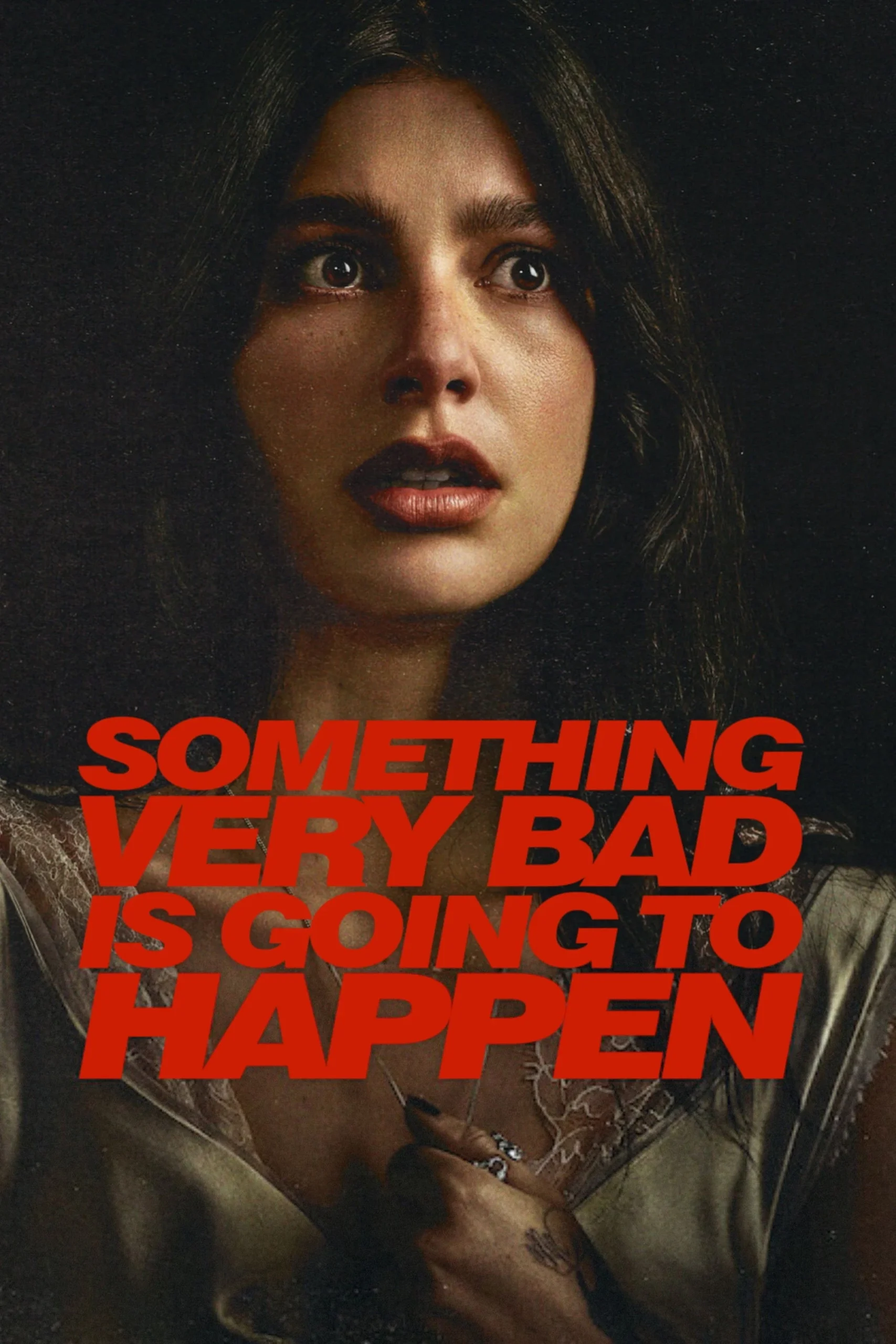 قراره اتفاق خیلی بدی بیفته (Something Very Bad Is Going to Happen)